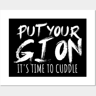 Put your gi on Its time to cuddle Posters and Art